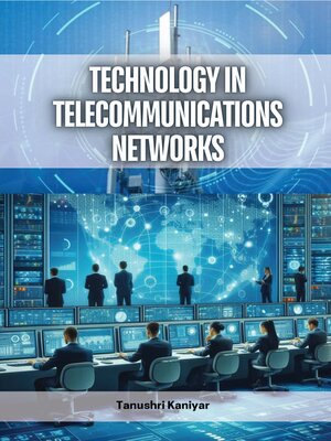 cover image of Technology in Telecommunications Networks
